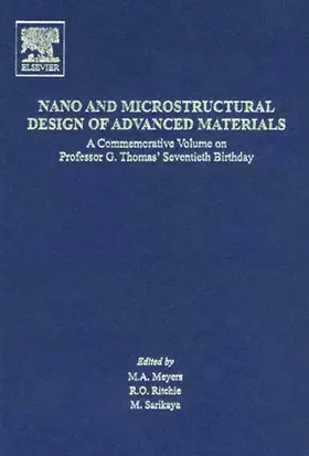 Meyers / Sarikaya / Ritchie |  Nano and Microstructural Design of Advanced Materials | Buch |  Sack Fachmedien
