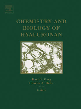 Garg / Hales | Chemistry and Biology of Hyaluronan | Buch | 978-0-08-044382-9 | sack.de