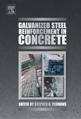 Yeomans |  Galvanized Steel Reinforcement in Concrete | Buch |  Sack Fachmedien