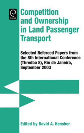 Hensher |  Competition and Ownership in Land Passenger Transport | Buch |  Sack Fachmedien
