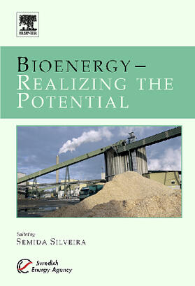Silveira | Bioenergy - Realizing the Potential | Buch | 978-0-08-044661-5 | sack.de