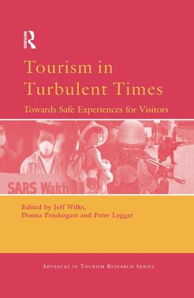 Wilks / Pendergast / Leggat |  Tourism in Turbulent Times | Buch |  Sack Fachmedien