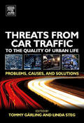 Garling / Gärling / Steg |  Threats from Car Traffic to the Quality of Urban Life | Buch |  Sack Fachmedien