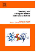 Garg / Linhardt / Hales |  Chemistry and Biology of Heparin and Heparan Sulfate | Buch |  Sack Fachmedien