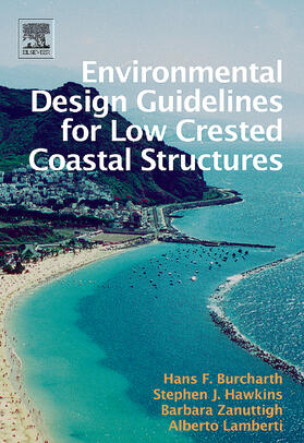 Hawkins / Burcharth / Zanuttigh |  Environmental Design Guidelines for Low Crested Coastal Structures | Buch |  Sack Fachmedien