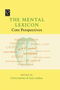 Jarema / Libben |  The Mental Lexicon: Core Perspectives | Buch |  Sack Fachmedien