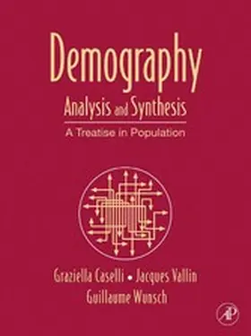 Caselli / Vallin / Wunsch |  Demography: Analysis and Synthesis, Four Volume Set | eBook | Sack Fachmedien