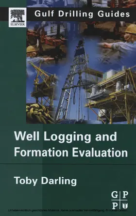 Darling |  Well Logging and Formation Evaluation | eBook | Sack Fachmedien