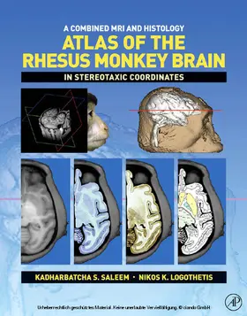 Saleem / Logothetis |  A Combined MRI and Histology Atlas of the Rhesus Monkey Brain in Stereotaxic Coordinates | eBook | Sack Fachmedien