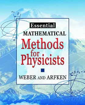 Weber / Arfken | Essential Mathematical Methods for Physicists, ISE | E-Book | sack.de