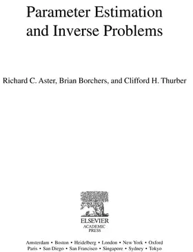 Aster / Borchers / Thurber |  Parameter Estimation and Inverse Problems | eBook | Sack Fachmedien