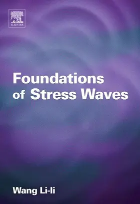 Wang |  Foundations of Stress Waves | eBook | Sack Fachmedien