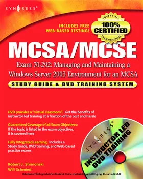 Schmied / Syngress / Shimonski |  MCSA/MCSE Managing and Maintaining a Windows Server 2003 Environment for an MCSA Certified on Windows 2000 (Exam 70-292) | eBook | Sack Fachmedien