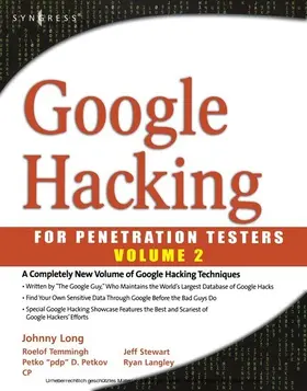 Gardner / Long / Brown |  Google Hacking for Penetration Testers | eBook | Sack Fachmedien
