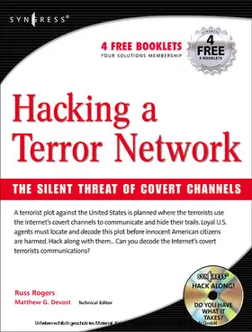 Rogers / Devost |  Hacking a Terror Network: The Silent Threat of Covert Channels | eBook | Sack Fachmedien