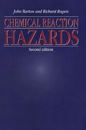 Barton C Chem / Barton / Rogers |  Chemical Reaction Hazards | eBook | Sack Fachmedien