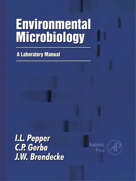 Pepper / Gerba / Brendecke |  Environmental Microbiology | eBook | Sack Fachmedien