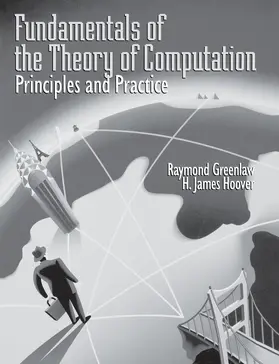 Greenlaw / Hoover |  Fundamentals of the Theory of Computation: Principles and Practice | eBook | Sack Fachmedien