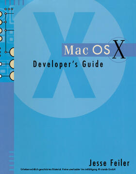 Feiler |  Mac OSX Developer Guide | eBook | Sack Fachmedien