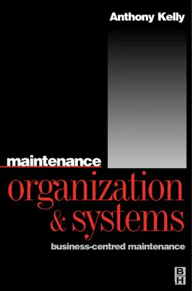 Kelly | Maintenance Organization and Systems | E-Book | www.sack.de