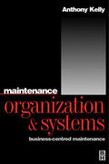 Kelly |  Maintenance Organization and Systems | eBook | Sack Fachmedien