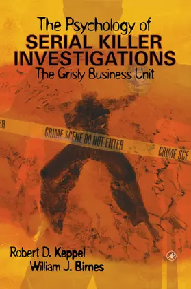 Keppel / Birnes | The Psychology of Serial Killer Investigations | E-Book | sack.de