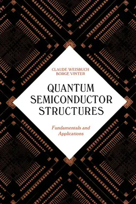 Weisbuch / Vinter |  Quantum Semiconductor Structures | eBook | Sack Fachmedien