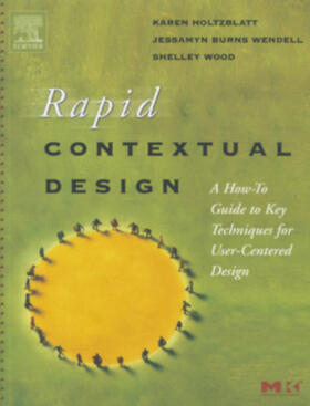 Holtzblatt / Wood |  Rapid Contextual Design | eBook | Sack Fachmedien