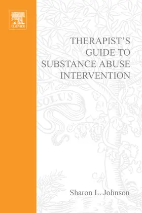 Johnson |  Therapist's Guide to Substance Abuse Intervention | eBook | Sack Fachmedien