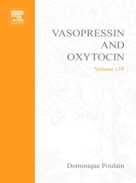 Poulain / Oliet / Theodosis |  Vasopressin and Oxytocin: From Genes to Clinical Applications | eBook | Sack Fachmedien