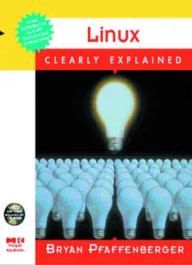 Unknown |  LINUX CLEARLY EXPLAINED | eBook | Sack Fachmedien