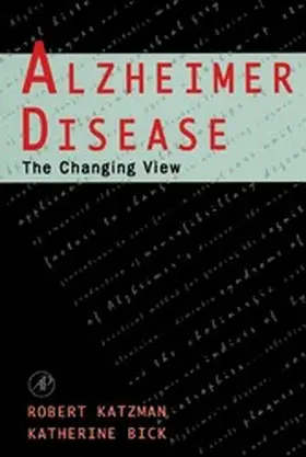 Katzman / Bick |  Alzheimer Disease: The Changing View | eBook | Sack Fachmedien