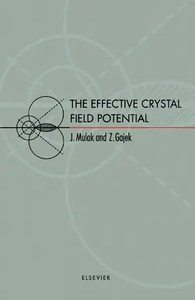 Mulak / Gajek | The Effective Crystal Field Potential | E-Book | sack.de