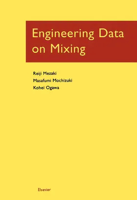 Mezaki / Mochizuki / Ogawa | Engineering Data on Mixing | E-Book | www.sack.de