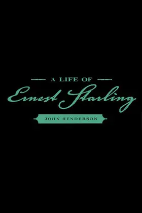 Henderson | A Life of Ernest Starling | E-Book | sack.de