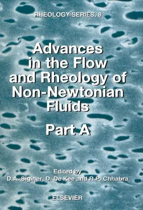 Siginer / de Kee / Chhabra |  Advances in the Flow and Rheology of Non-Newtonian Fluids | eBook | Sack Fachmedien