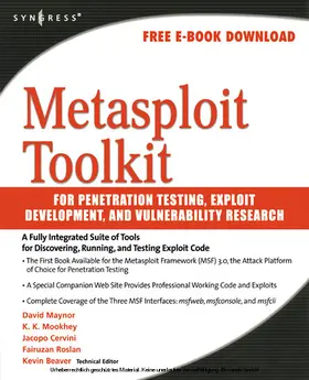 Maynor | Metasploit Toolkit for Penetration Testing, Exploit Development, and Vulnerability Research | E-Book | www.sack.de