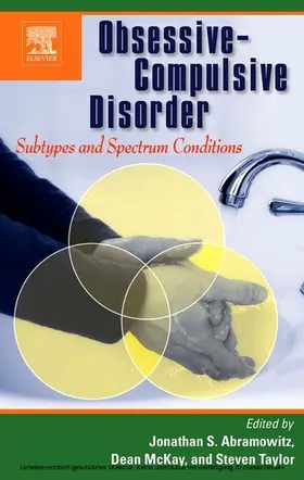 Abramowitz / Mckay / Taylor |  Obsessive-Compulsive Disorder: Subtypes and Spectrum Conditions | eBook | Sack Fachmedien