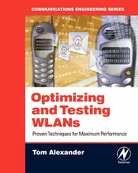 Alexander |  Optimizing and Testing WLANs | eBook | Sack Fachmedien