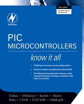 Di Jasio / Wilmshurst / Ibrahim |  PIC Microcontrollers: Know It All | eBook | Sack Fachmedien