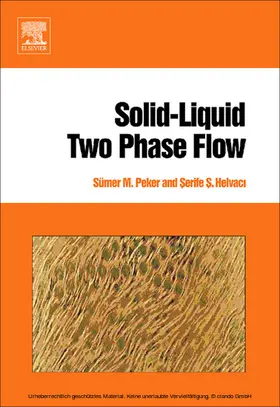 Peker / Helvaci | Solid-Liquid Two Phase Flow | E-Book | www.sack.de