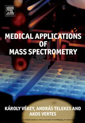 Vekey / Telekes / Vertes | Medical Applications of Mass Spectrometry | E-Book | www.sack.de