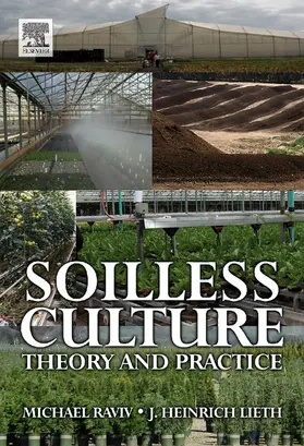 Raviv / Lieth | Soilless Culture: Theory and Practice | E-Book | www.sack.de
