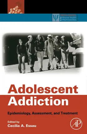 Essau / Delfabbro | Adolescent Addiction | E-Book | sack.de