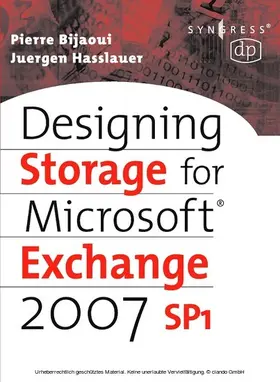 Bijaoui / Hasslauer |  Designing Storage for Exchange 2007 SP1 | eBook | Sack Fachmedien
