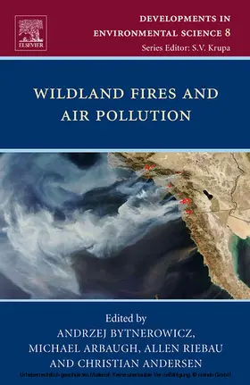 Bytnerowicz / Arbaugh / Riebau |  Wildland Fires and Air Pollution | eBook | Sack Fachmedien