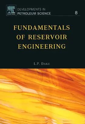 Dake | Fundamentals of Reservoir Engineering | E-Book | sack.de