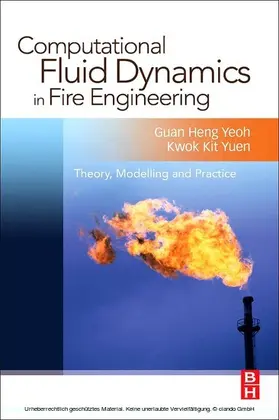 Yeoh / Yuen |  Computational Fluid Dynamics in Fire Engineering | eBook | Sack Fachmedien
