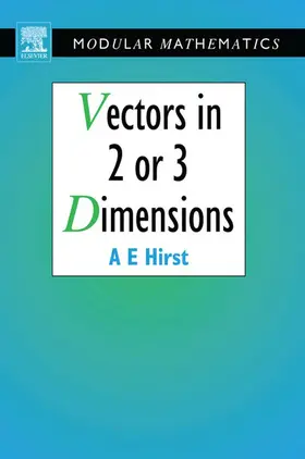 Hirst |  Vectors in Two or Three Dimensions | eBook | Sack Fachmedien