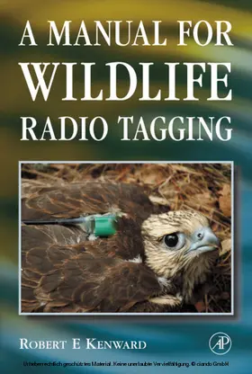 Kenward |  A Manual for Wildlife Radio Tagging | eBook | Sack Fachmedien